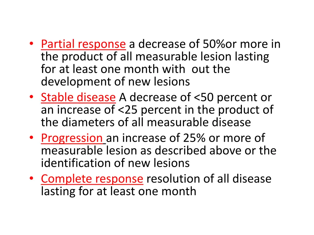 partial response a decrease of 50 or more