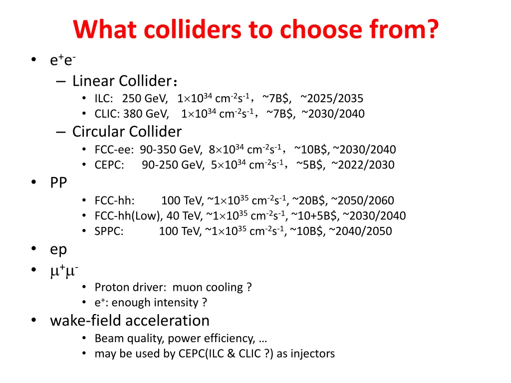 what colliders to choose from e e linear collider