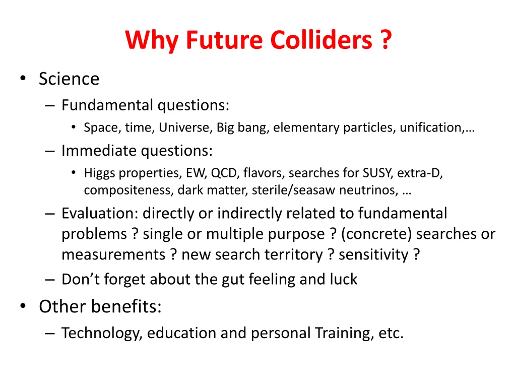 why future colliders