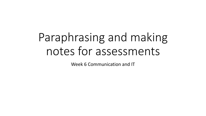 paraphrasing and making notes for assessments
