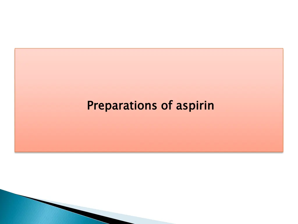 preparations of aspirin
