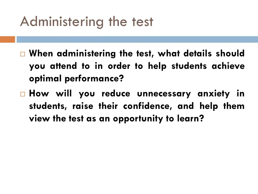 administering the test 1