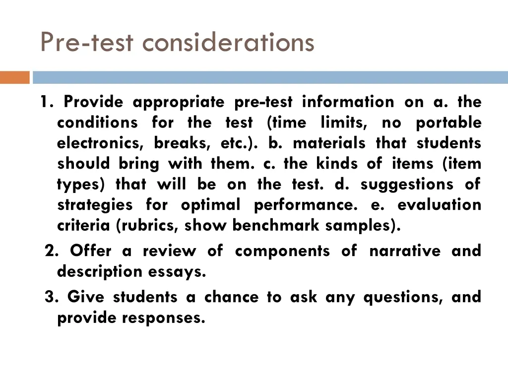 pre test considerations