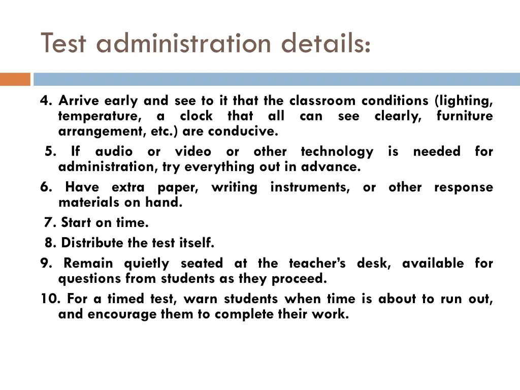 test administration details
