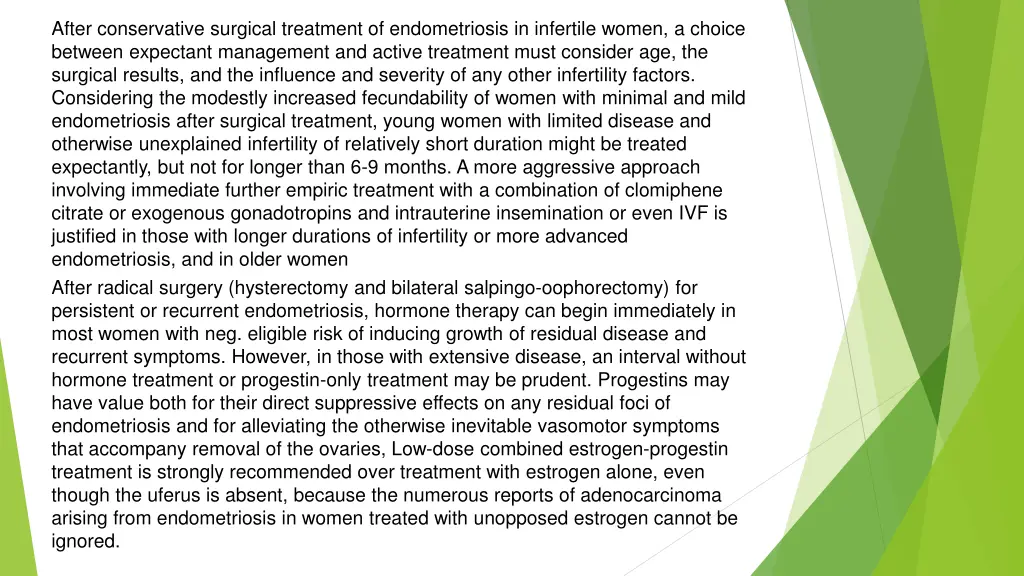 after conservative surgical treatment