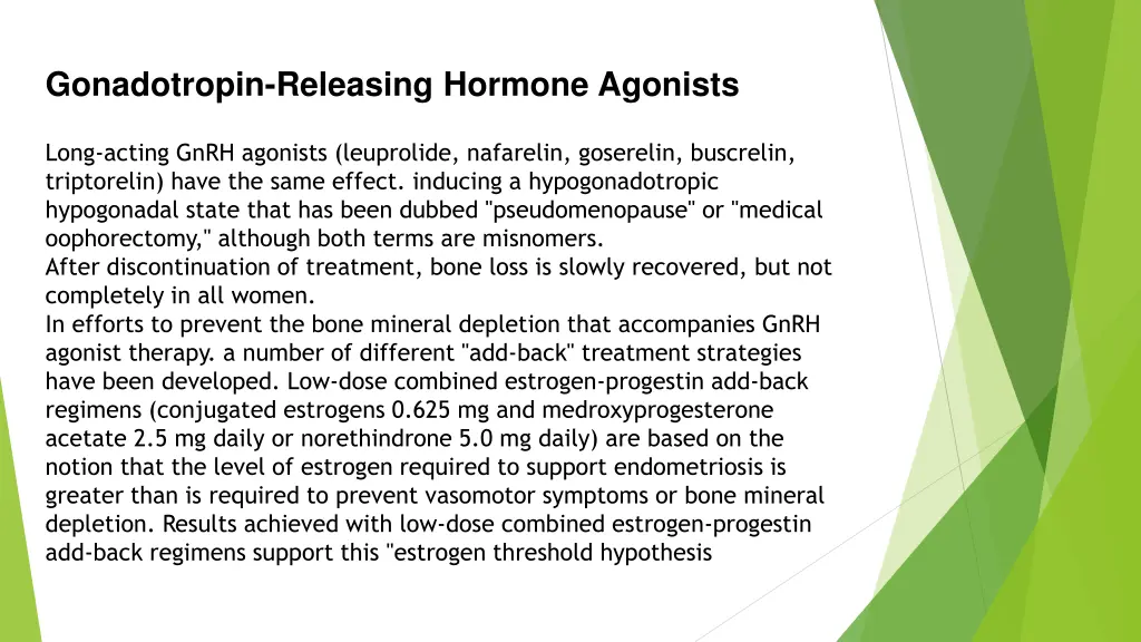 gonadotropin releasing hormone agonists
