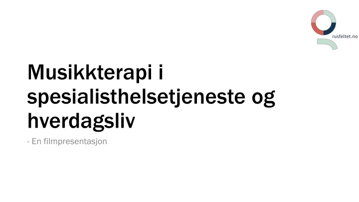 musikkterapi i spesialisthelsetjeneste