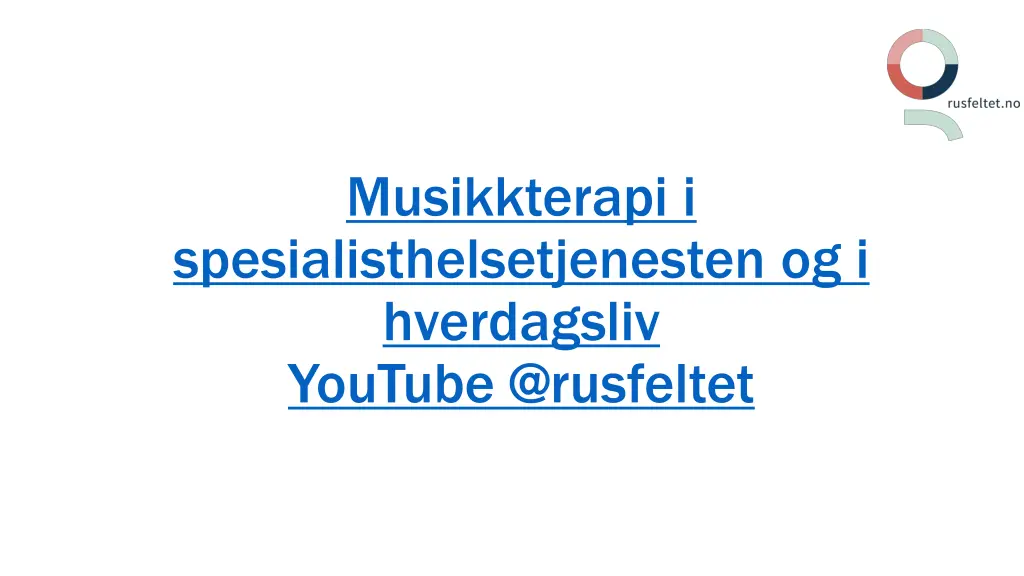 musikkterapi i spesialisthelsetjenesten