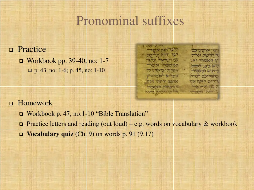 pronominal suffixes 16