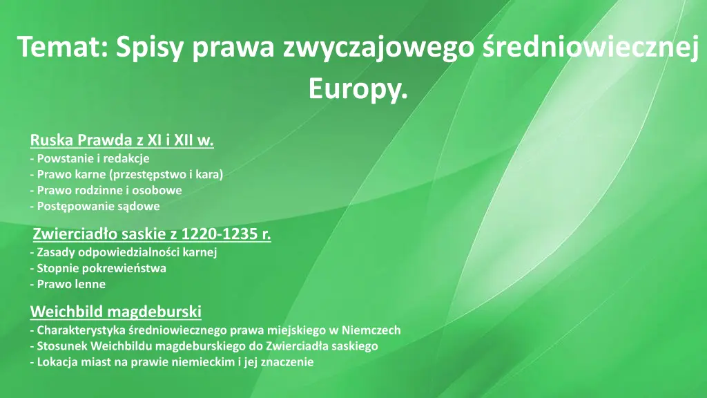 temat spisy prawa zwyczajowego redniowiecznej