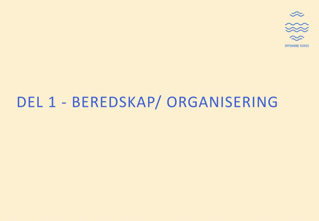 del 1 beredskap organisering