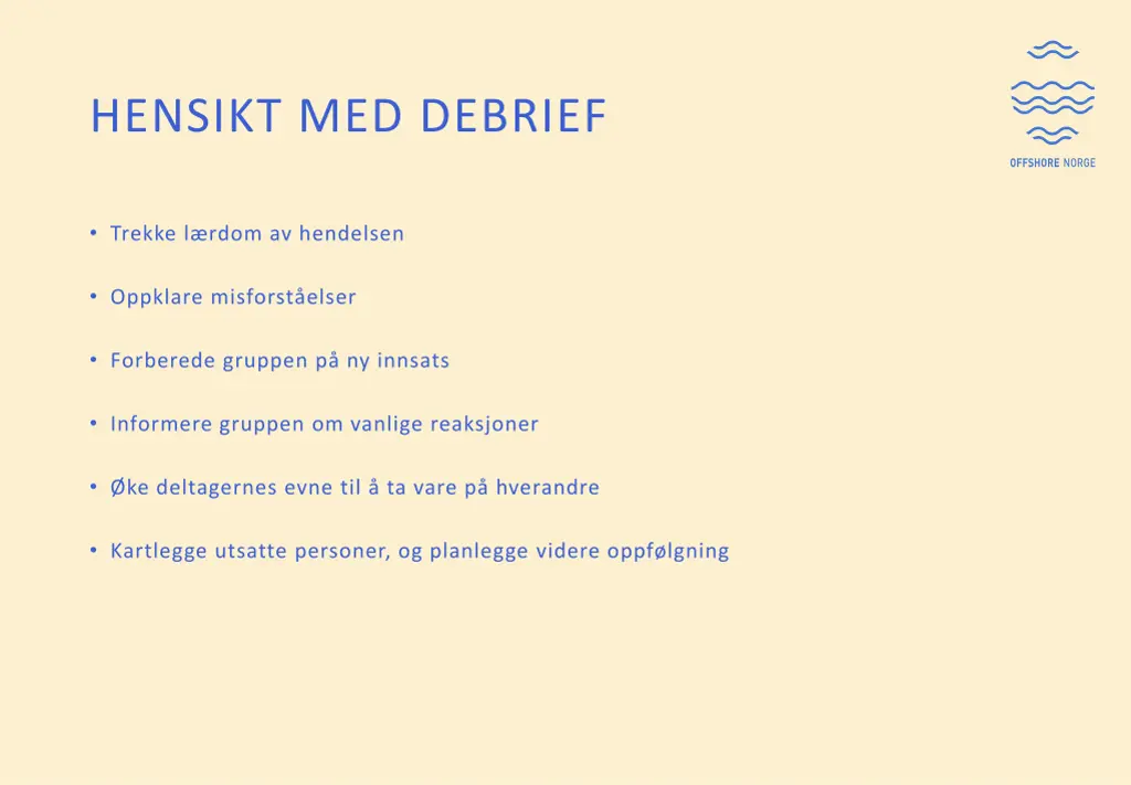 hensikt med debrief