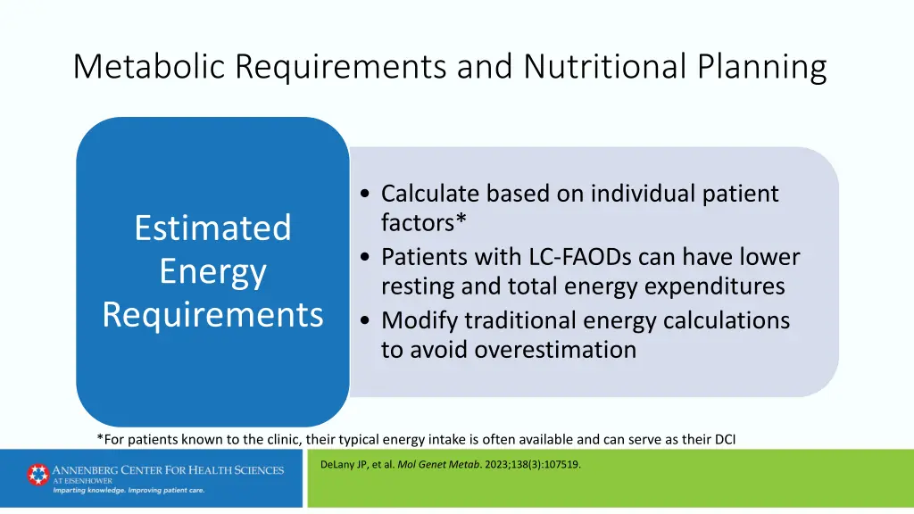 metabolic requirements and nutritional planning