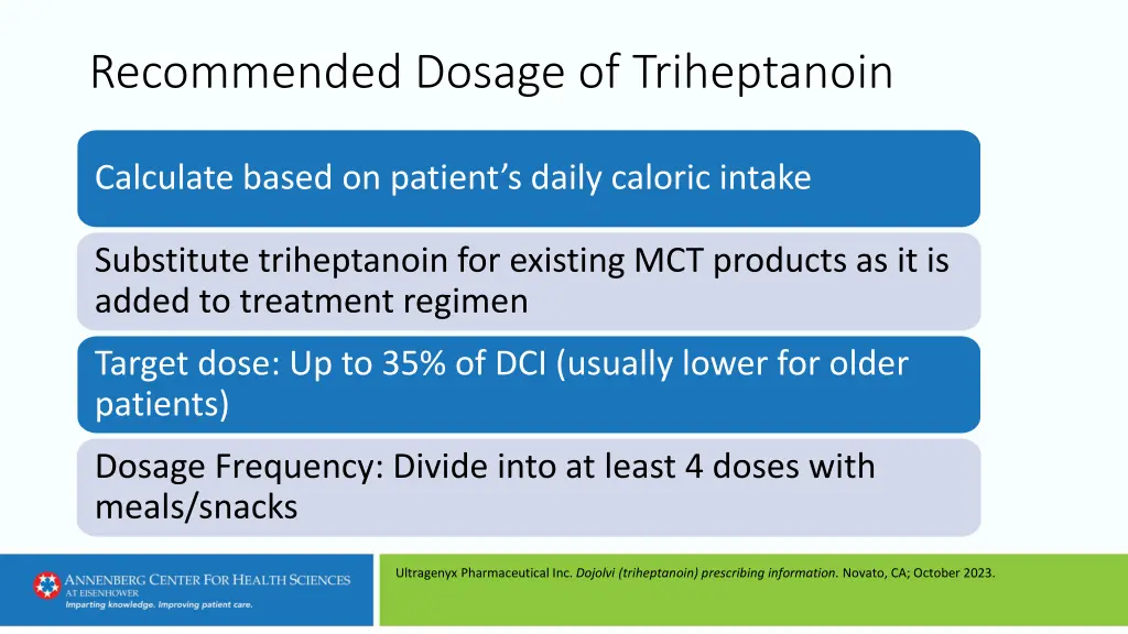 recommended dosage of triheptanoin