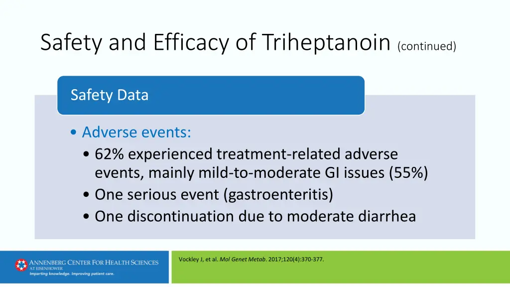 safety and efficacy of triheptanoin continued 1