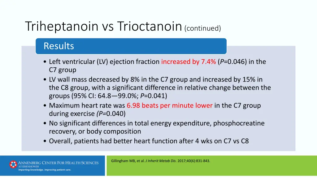 triheptanoin vs trioctanoin continued