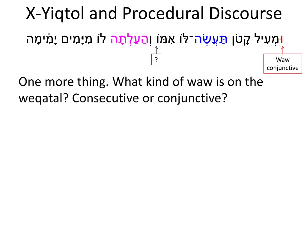 x yiqtol and procedural discourse 12