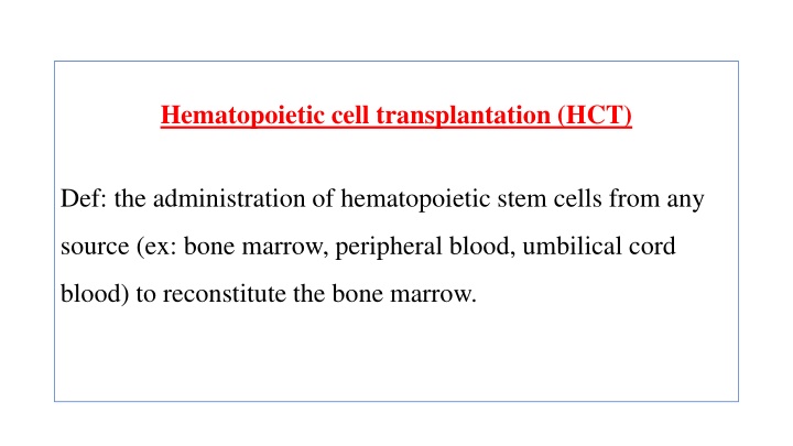 hematopoietic cell transplantation hct