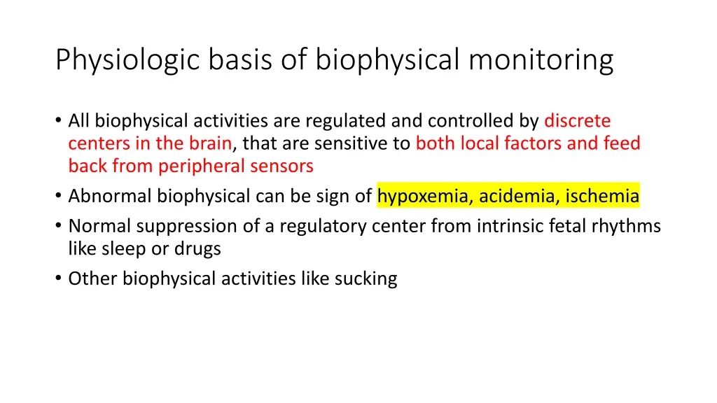 physiologic basis of biophysical monitoring