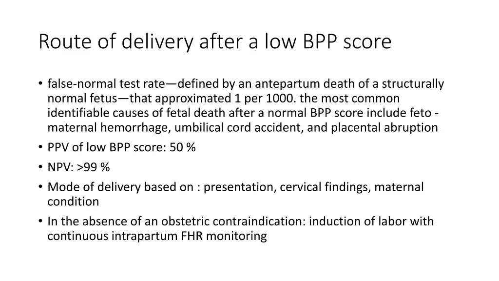 route of delivery after a low bpp score