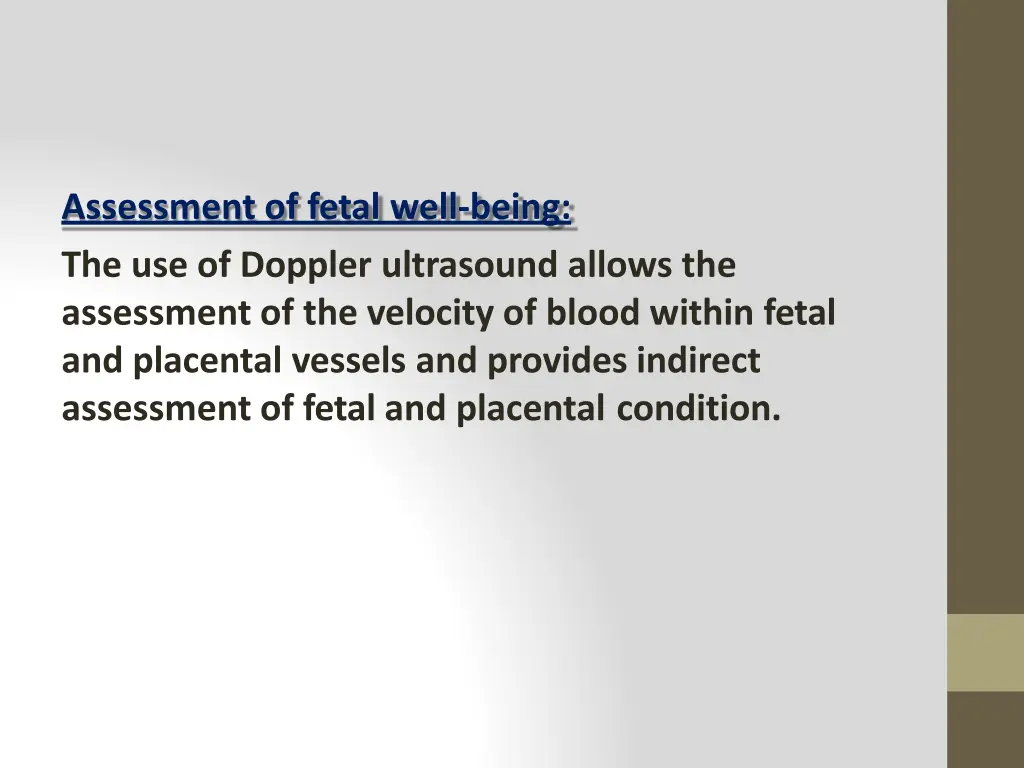 assessment of fetal well being the use of doppler