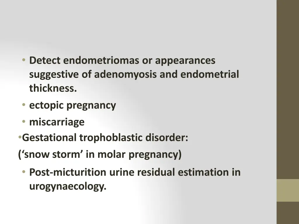 detect endometriomas or appearances suggestive
