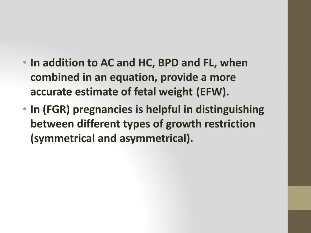 in addition to ac and hc bpd and fl when combined