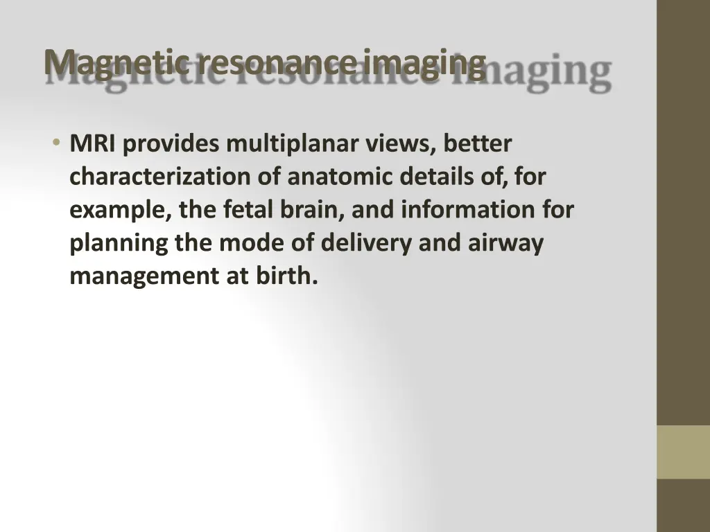 magnetic resonance imaging