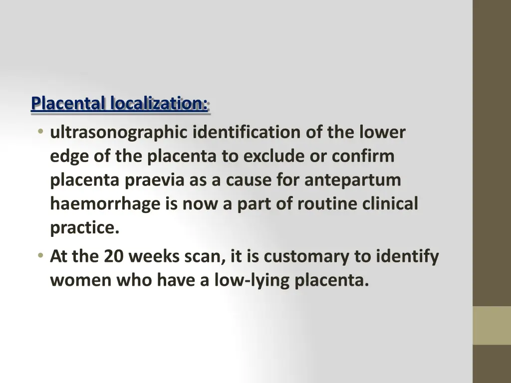 placental localization ultrasonographic