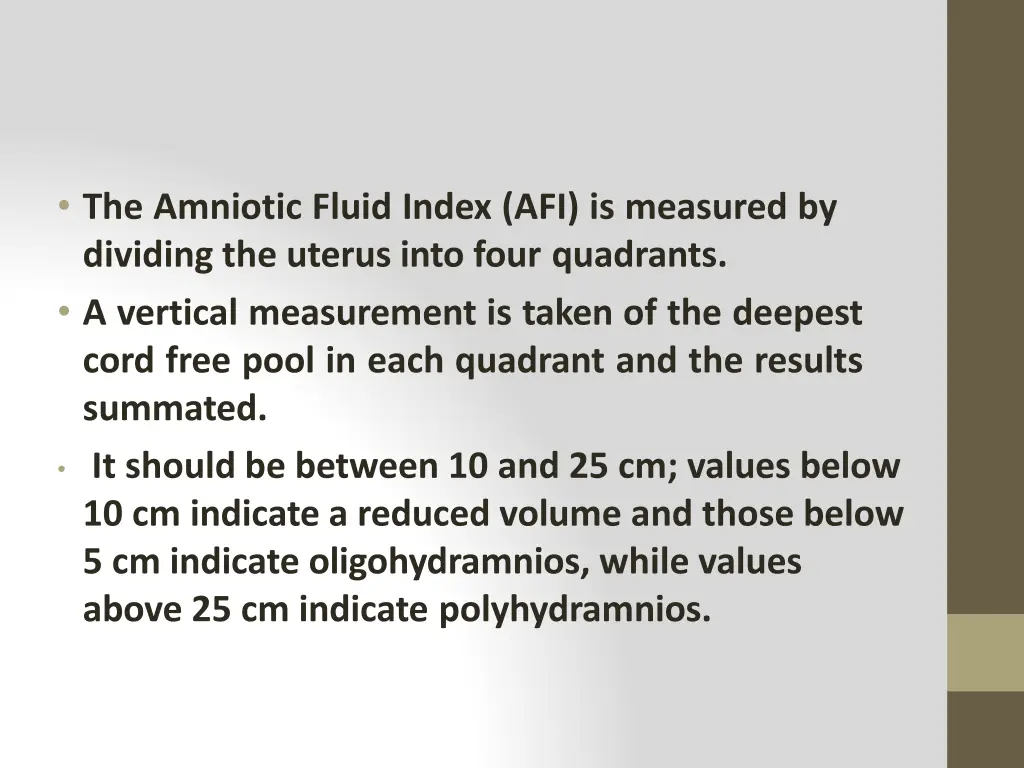 the amniotic fluid index afi is measured