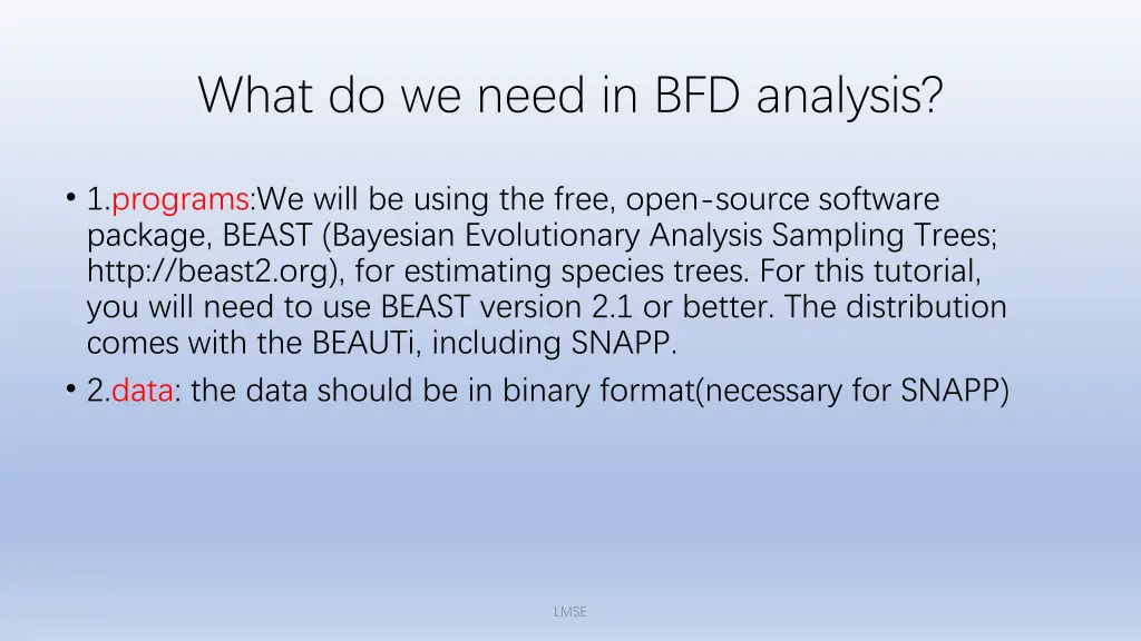 what do we need in bfd analysis