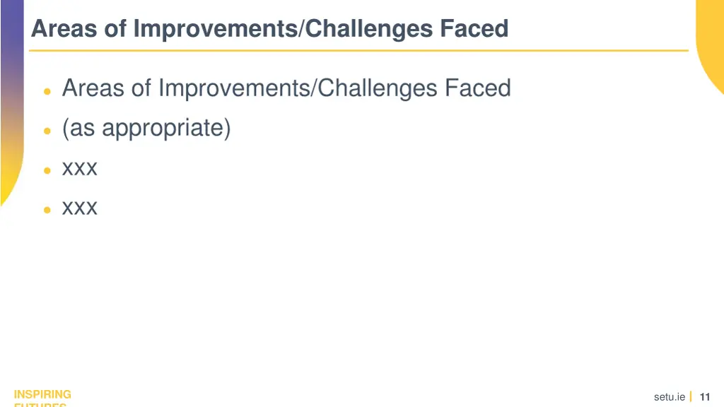 areas of improvements challenges faced