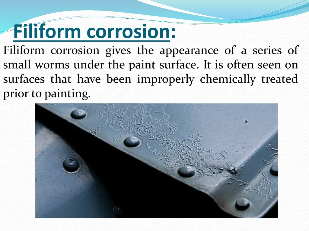 filiform corrosion filiform corrosion gives