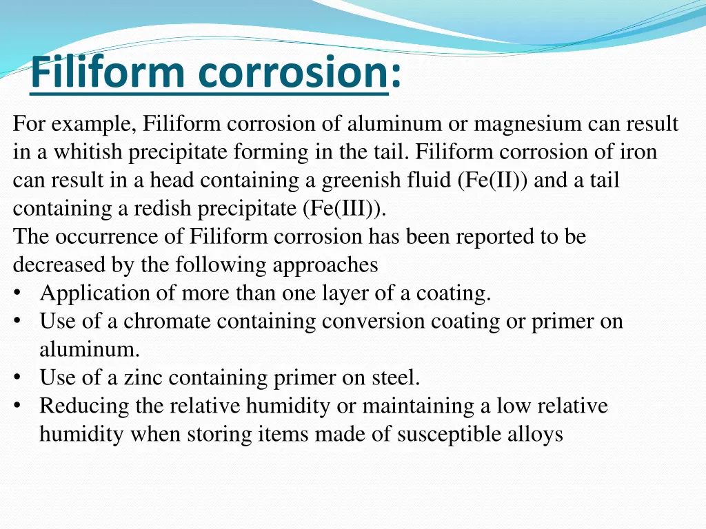 filiform corrosion for example filiform corrosion