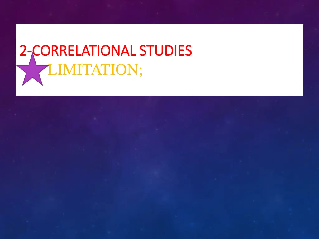 2 2 correlational studies correlational studies 1
