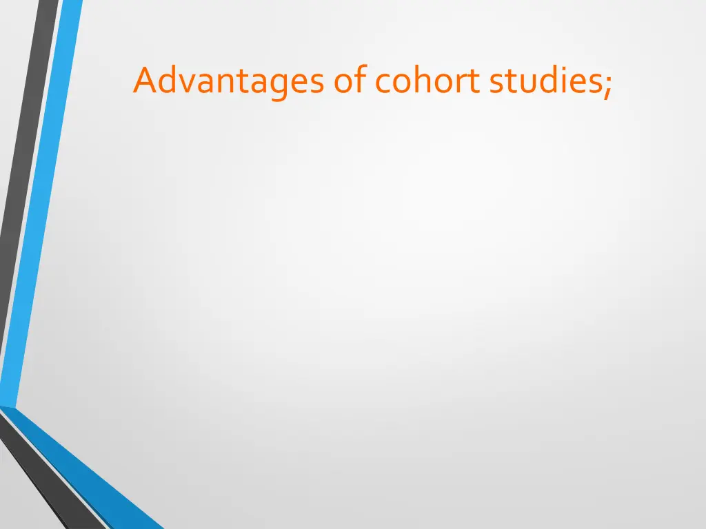 advantages of cohort studies