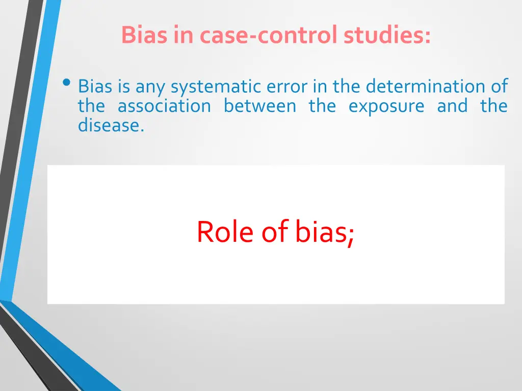 bias in case control studies