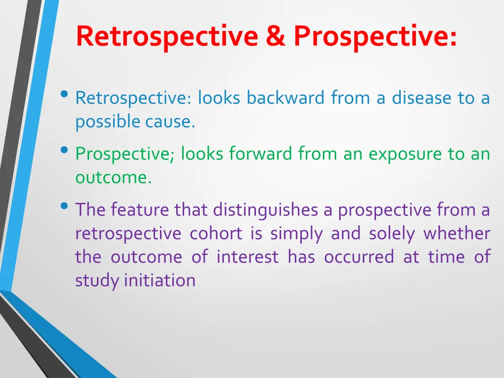 retrospective prospective