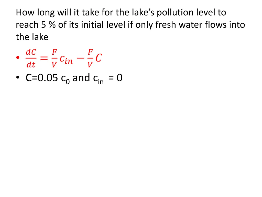 how long will it take for the lake s pollution