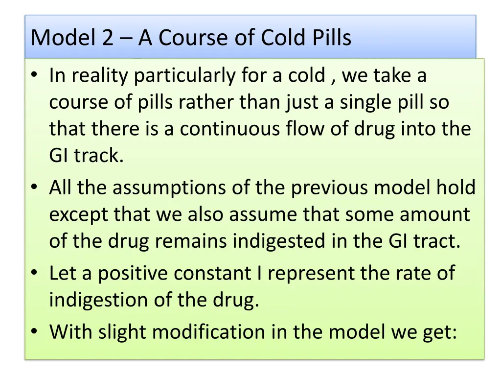 model 2 a course of cold pills in reality