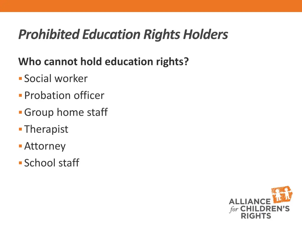 prohibited education rights holders