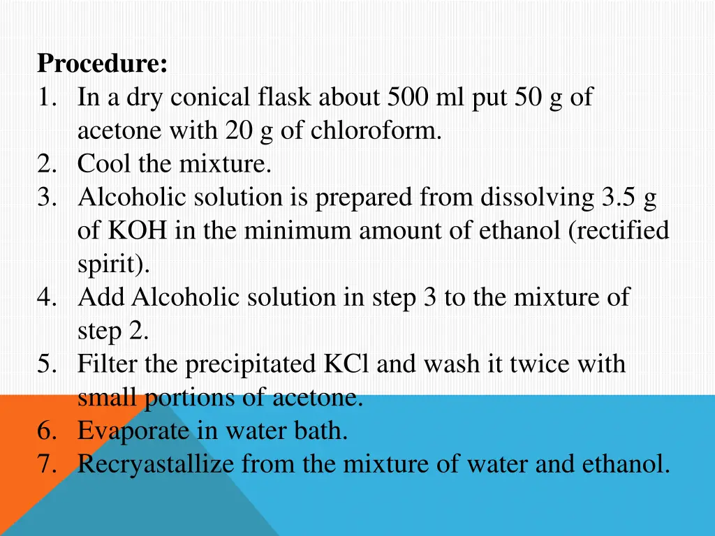 procedure 1 in a dry conical flask about