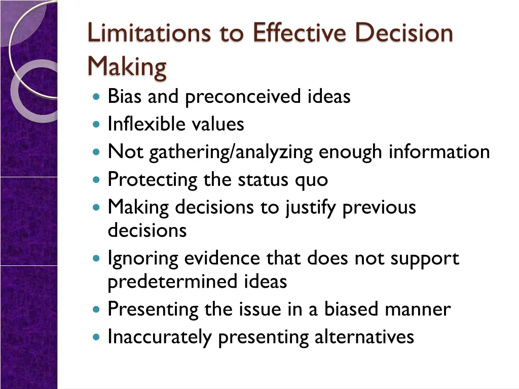 limitations to effective decision making bias