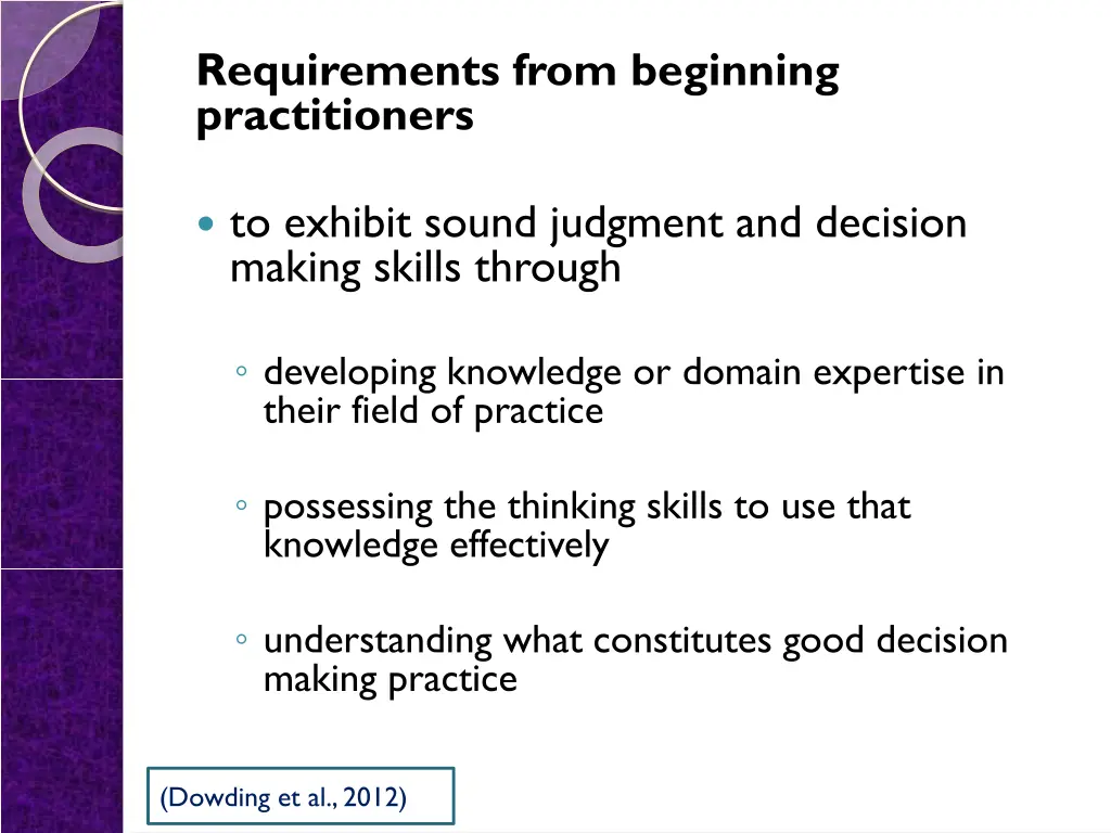 requirements from beginning practitioners