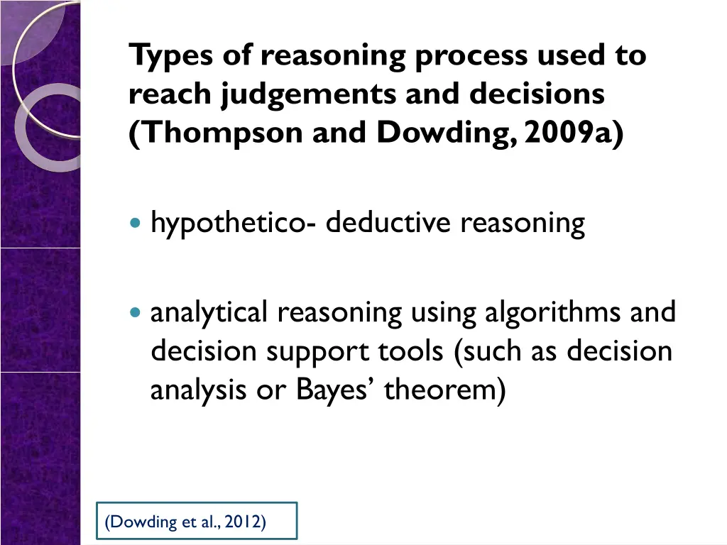 types of reasoning process used to reach