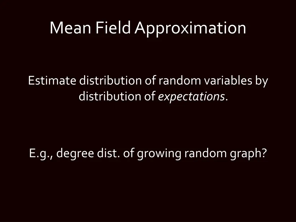 mean field approximation