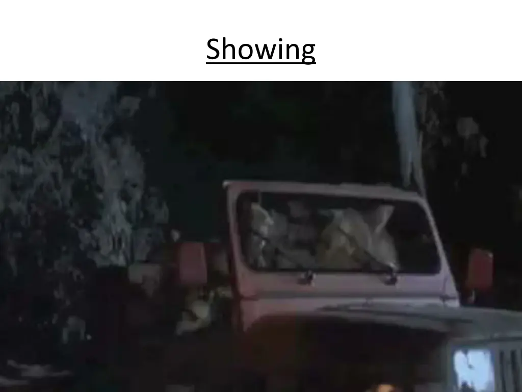 showing