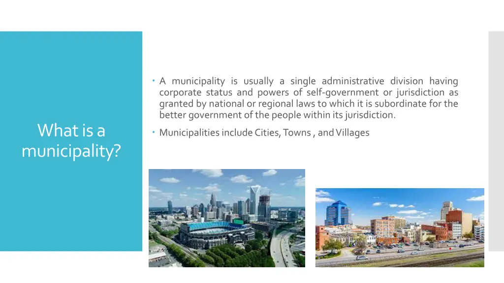 a municipality is usually a single administrative