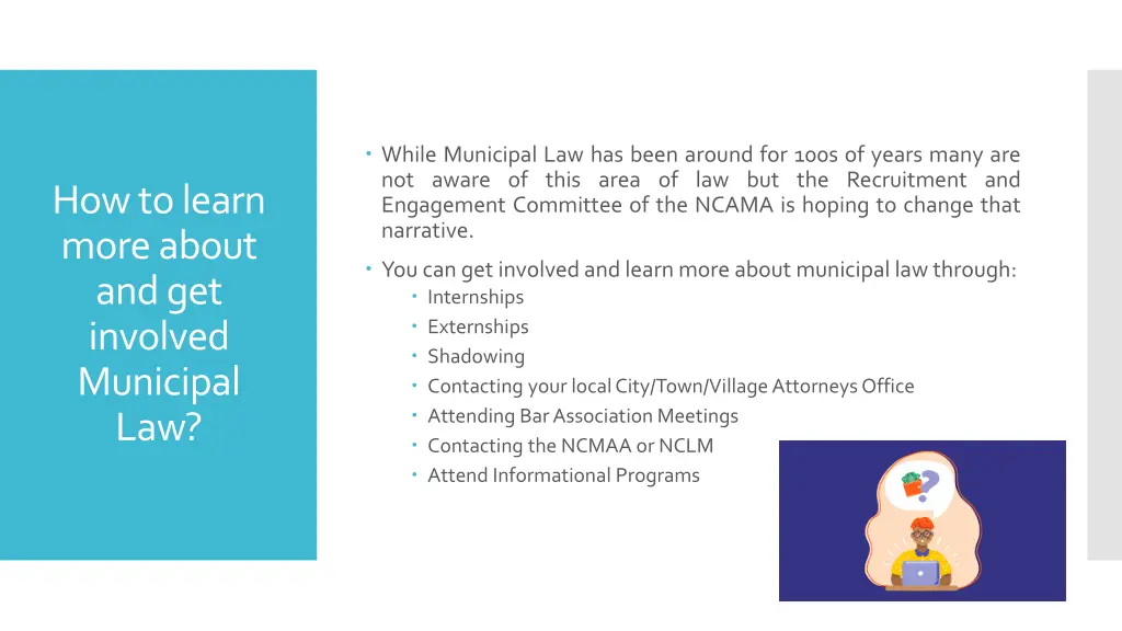 while municipal law has been around for 100s