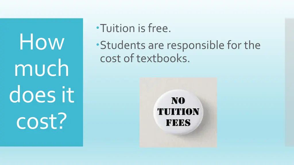 tuition is free students are responsible